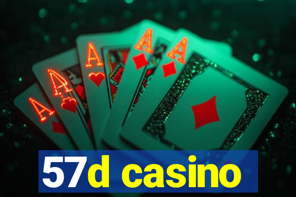 57d casino